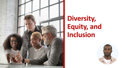 Diversity, Equity and Inclusion